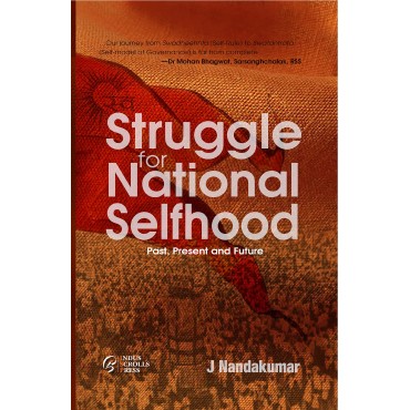 Struggle for National Selfhood - Past, Present and Future